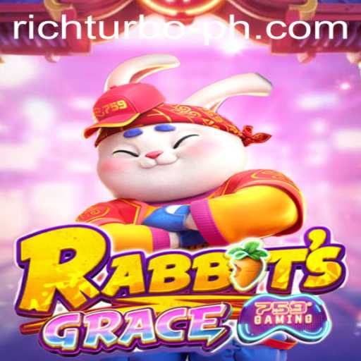 RabbitsGrace: Explore the Rich Turbo World of Gaming